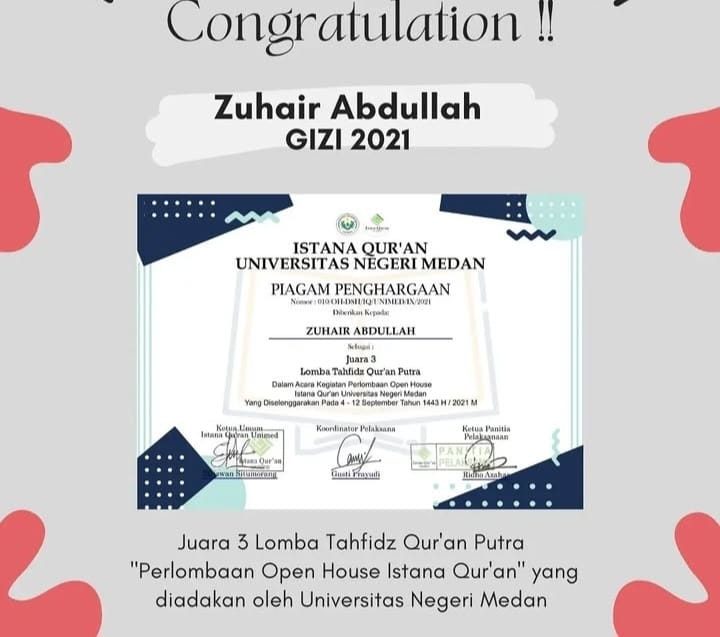 Juara 3 Lomba Tahfidz Qur'an Putra "Perlombaan Open House Istana Qur'an" yang diadakan oleh Universitas Negeri Medan